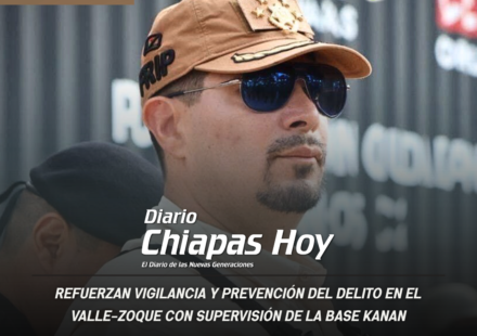 Supervisa secretario de Seguridad del Pueblo Base #Kanan en la región #Valle#Zoque