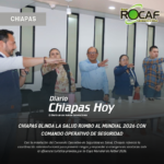 Instala Chiapas Comando Operativo de Seguridad en Salud rumbo al Mundial 2026.