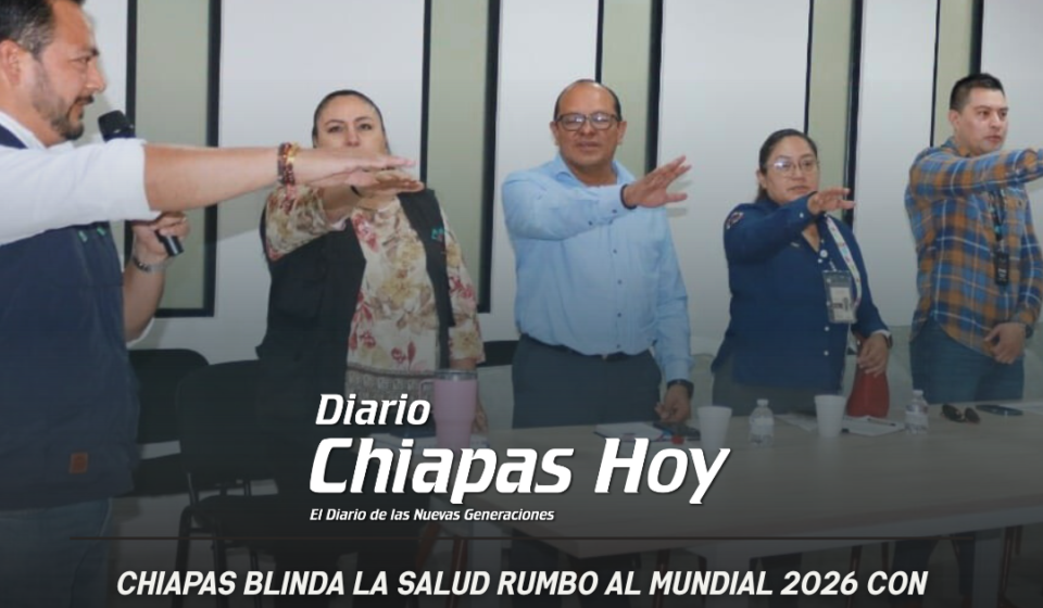Instala Chiapas Comando Operativo de Seguridad en Salud rumbo al Mundial 2026.